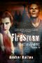 [Heart of a Vampire 05] • Firestorm